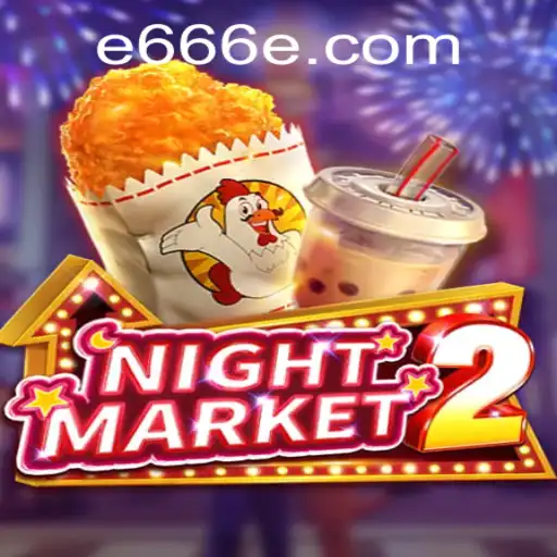 Exploring the Intriguing World of NightMarket2: Unlocking the Mystery of e666
